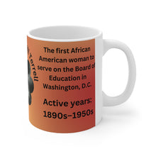 Load image into Gallery viewer, Mary Churchill Terrell Ceramic Mug 11oz