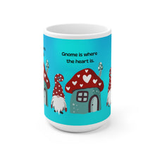 Load image into Gallery viewer, Gnome's Funny Saying Ceramic Mug (EU)