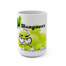 Load image into Gallery viewer, Hangover Mug 15oz