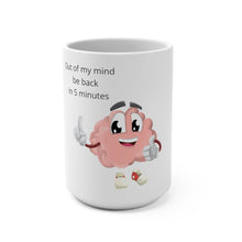 Load image into Gallery viewer, The "BRAIN" Humorous Saying Mug 15oz