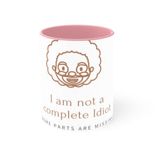 Load image into Gallery viewer, "I am not Idiot" Accent Mug
