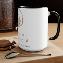 Load image into Gallery viewer, "I am not Idiot" Accent Mug