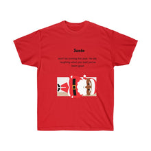 Load image into Gallery viewer, Santa Claus Unisex Ultra Cotton Tee