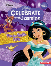 Load image into Gallery viewer, CELEBRATE WITH JASMINE: PLAN AN ALADDIN PARTY