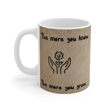 Load image into Gallery viewer, Grandma Sez White Ceramic Mug "The More You Know"