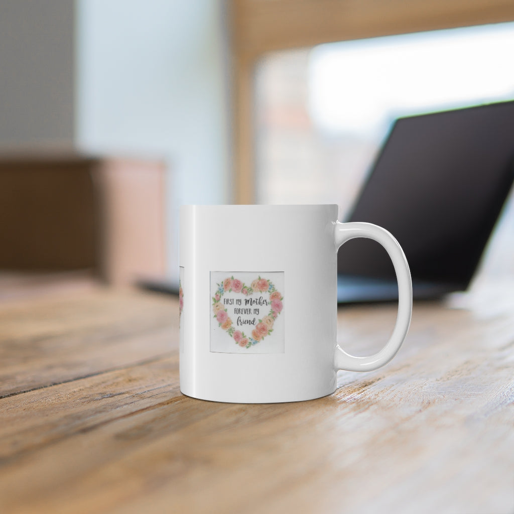 First the Mother Ceramic Mug 11oz