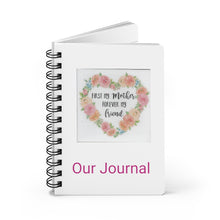 Load image into Gallery viewer, Spiral Bound Journal Our Flower Heart