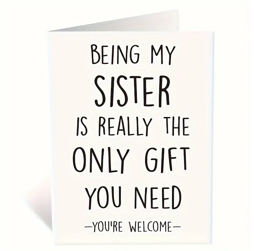 Humorous Birthday Greeting Card For Sister
