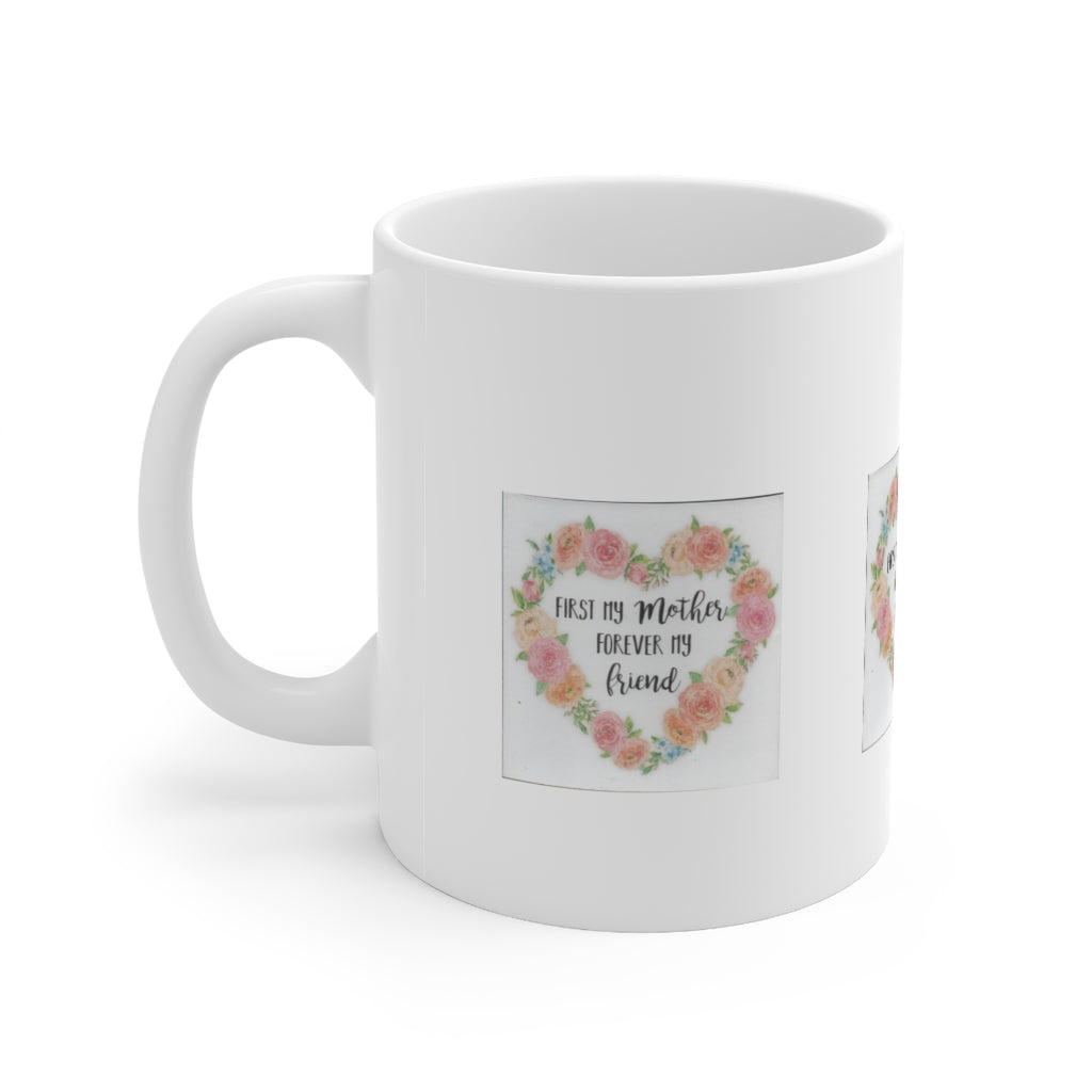 First the Mother Ceramic Mug 11oz