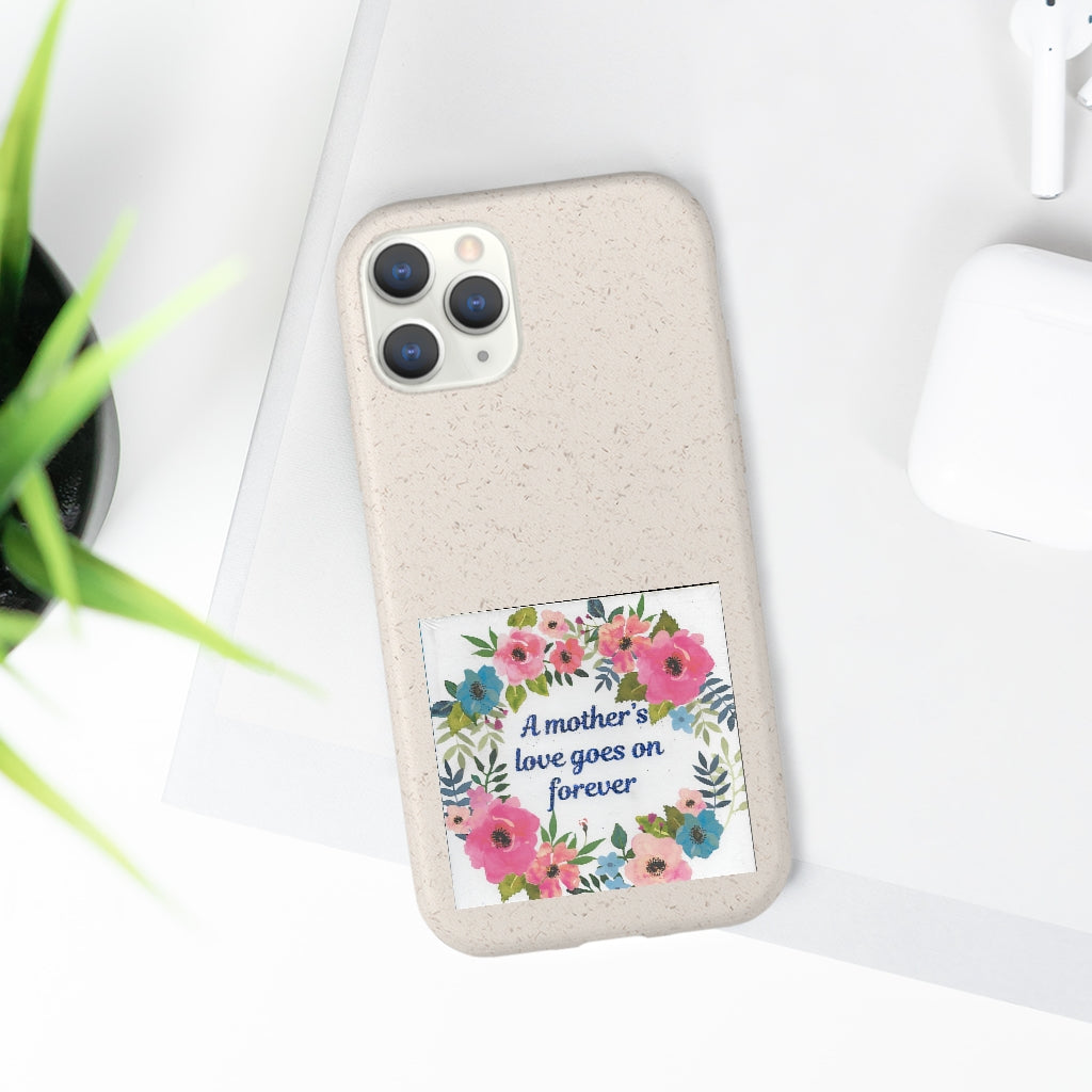 First My Mother Forever My Friend Biodegradable Case