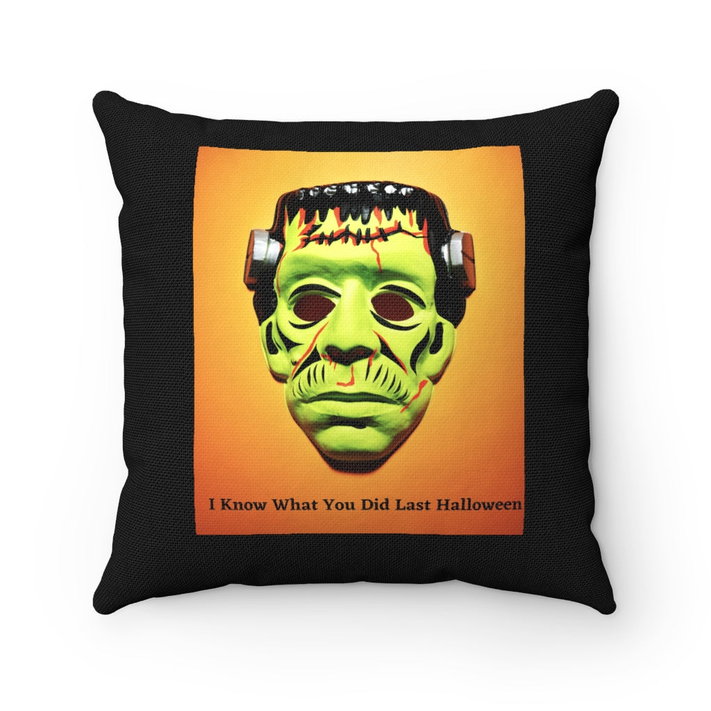 I Know...Halloween Pillow