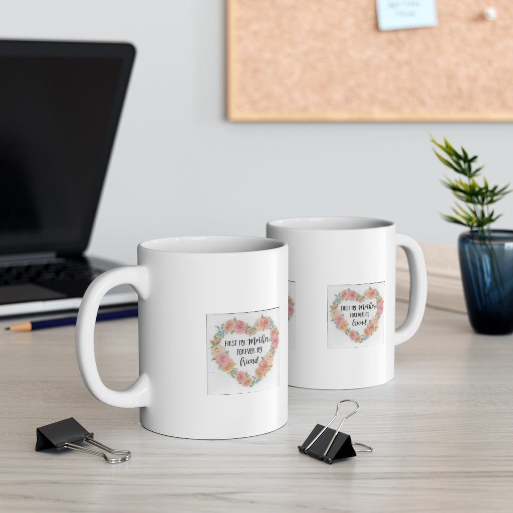 First the Mother Ceramic Mug 11oz