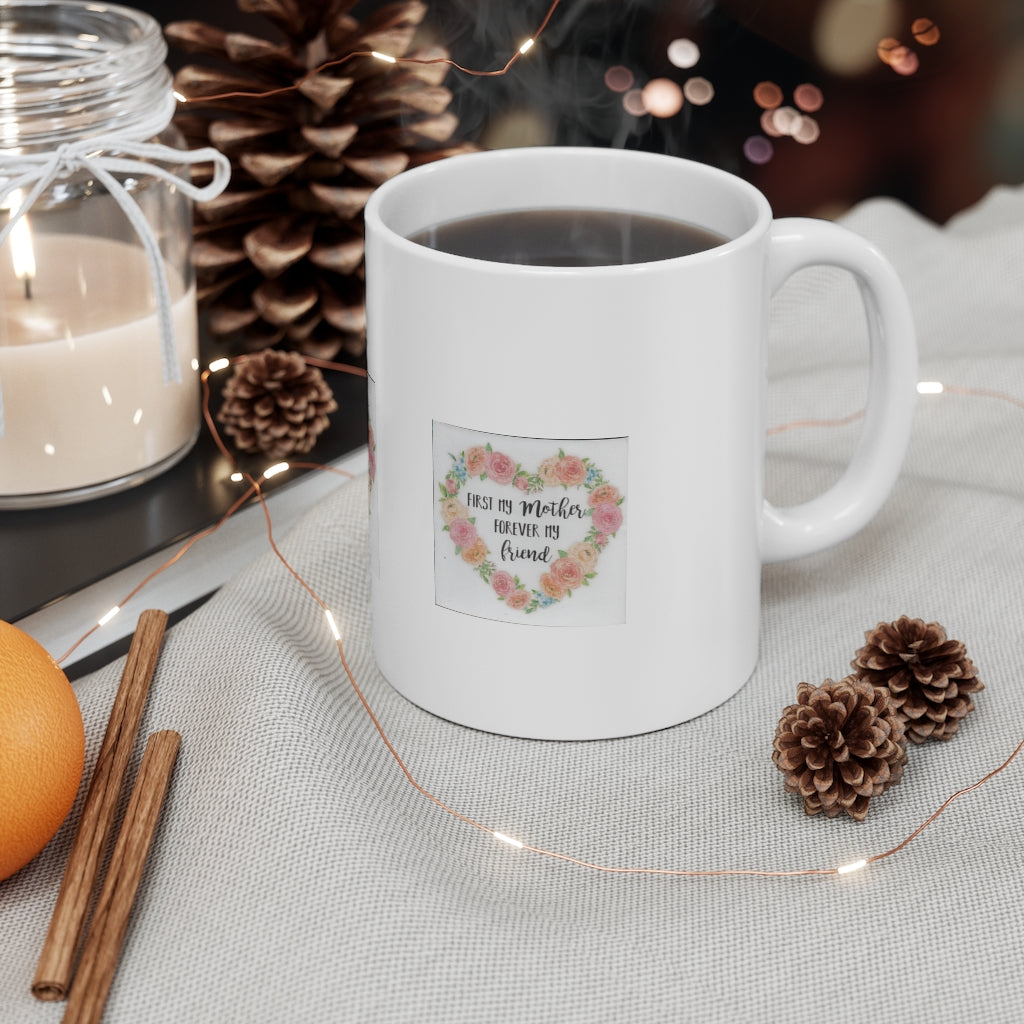 First the Mother Ceramic Mug 11oz