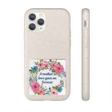 Load image into Gallery viewer, First My Mother Forever My Friend Biodegradable Case
