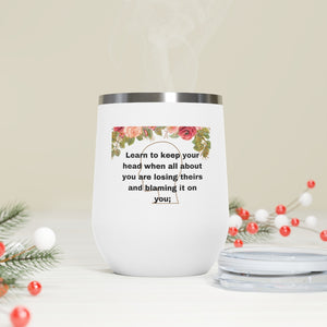 Rudyard Kipling "If" 12oz Insulated Wine Tumbler