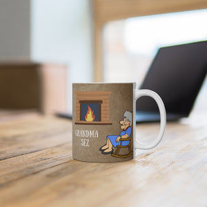 Grandma Sez White Ceramic Mug For Every Problem