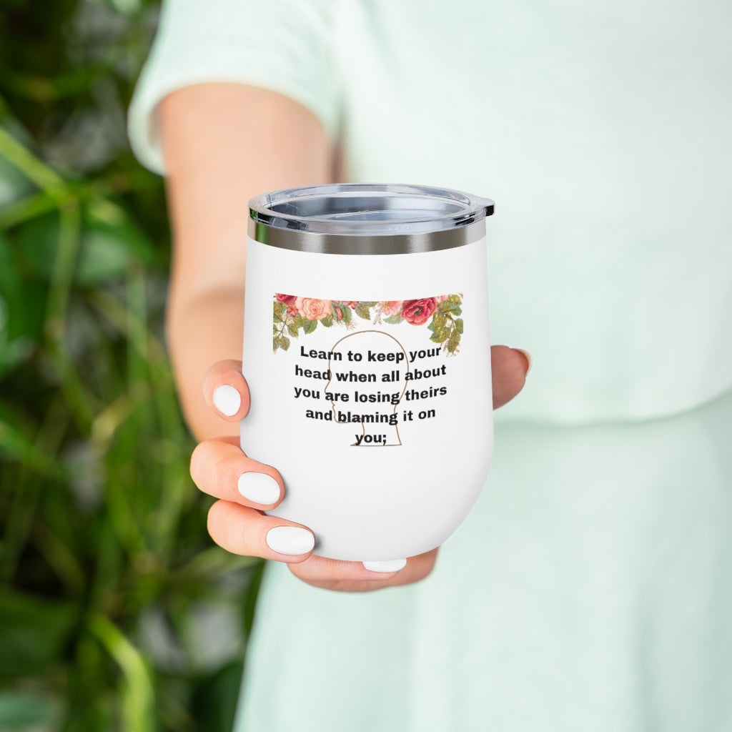 Rudyard Kipling "If" 12oz Insulated Wine Tumbler