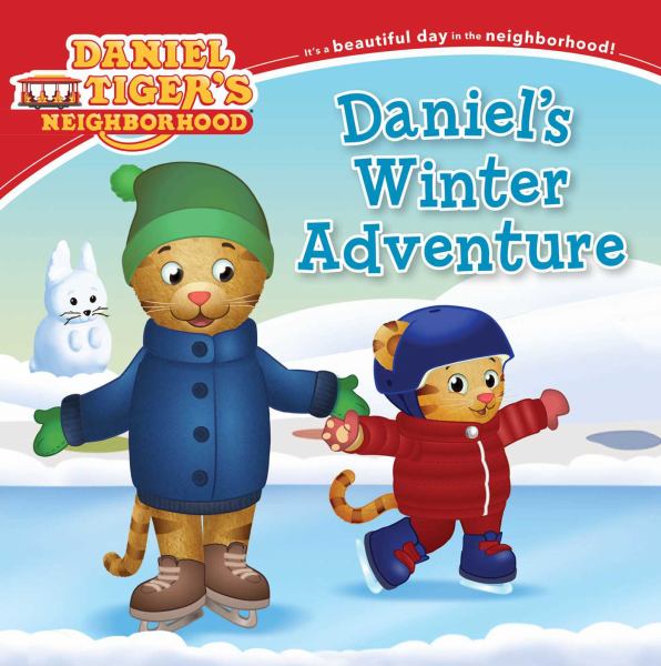 DANIEL'S WINTER ADVENTURE (DANIEL TIGER'S NEIGHBORHOOD)