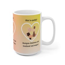 Load image into Gallery viewer, Equality Experience Ceramic Mug (EU)
