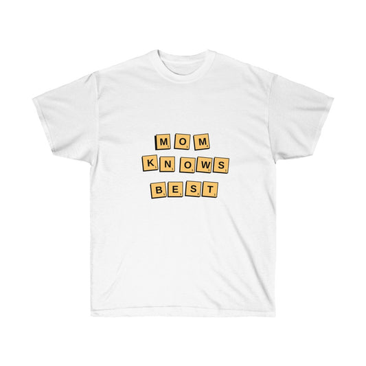 Tee Shirts "Mom Knows"