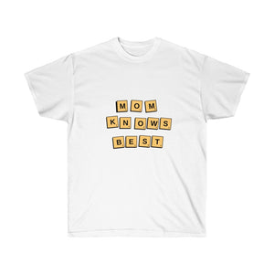 Tee Shirts "Mom Knows"