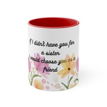 Load image into Gallery viewer, The Sister&#39;s Gift Accent Coffee Mug, 11oz
