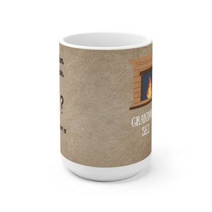 Grandma Sez White Ceramic Mug For Every Problem