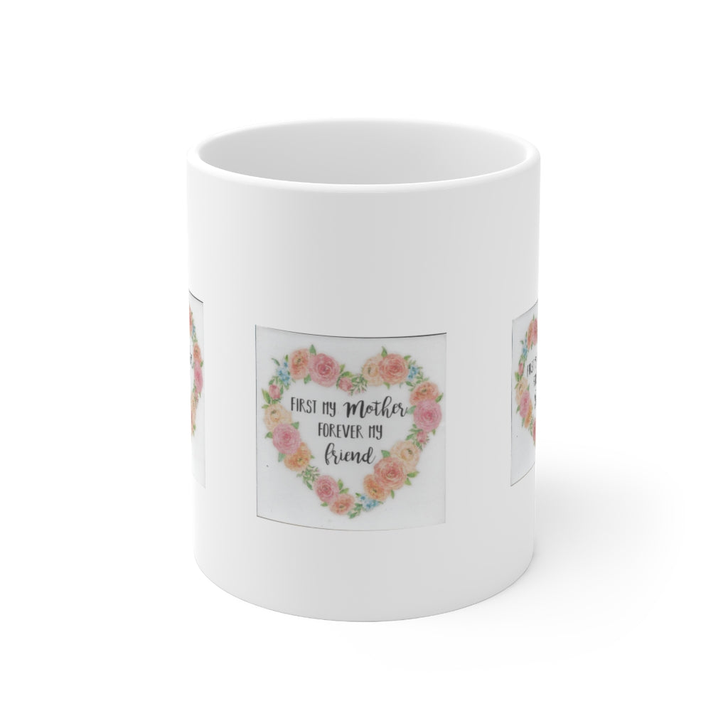 First the Mother Ceramic Mug 11oz