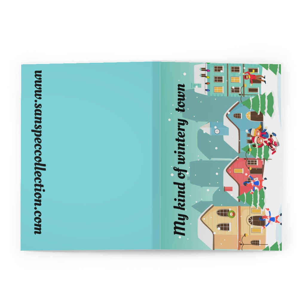 Greeting Cards (5 Pack) "My Kind of Wintery Town."