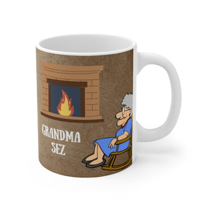 Grandma Sez White Ceramic Mug Too Err is Human