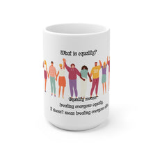 Load image into Gallery viewer, Equality Ceramic Mug (EU)
