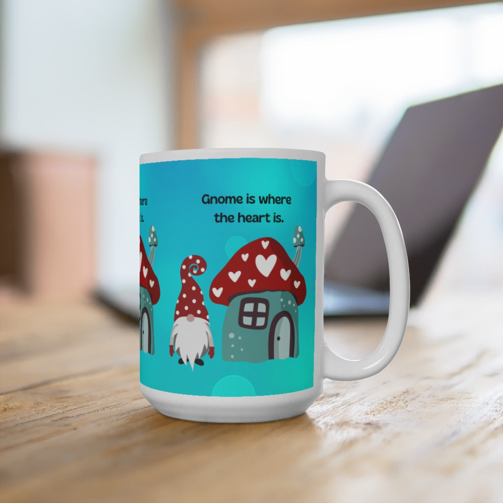Gnome's Funny Saying Ceramic Mug (EU)