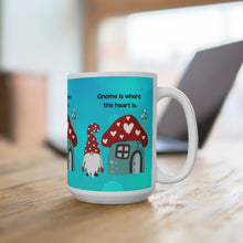 Load image into Gallery viewer, Gnome&#39;s Funny Saying Ceramic Mug (EU)
