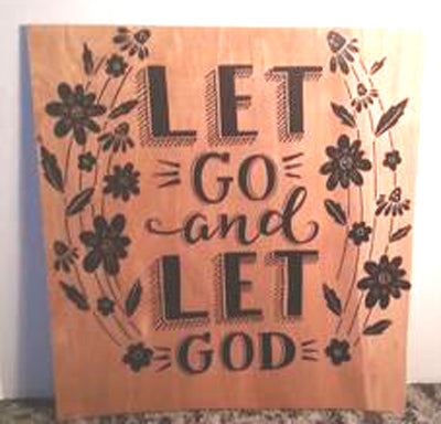 Wall Art  " Let go  and Let God"