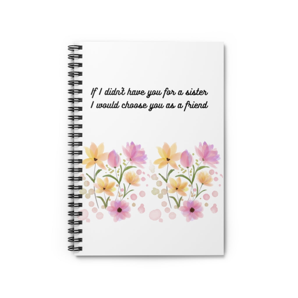 A Sister's Gift Spiral Notebook- Ruled Line