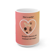 Load image into Gallery viewer, Equality Experience Ceramic Mug (EU)
