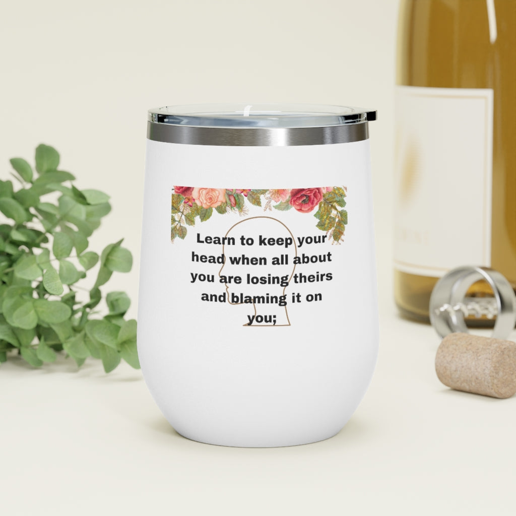 Rudyard Kipling "If" 12oz Insulated Wine Tumbler