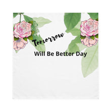 Load image into Gallery viewer, Tomorrow Will Be a Better Day Napkins
