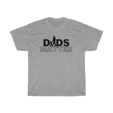 Load image into Gallery viewer, Dads Matter
