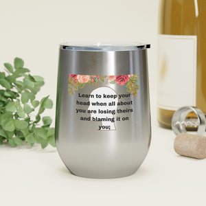 Rudyard Kipling "If" 12oz Insulated Wine Tumbler