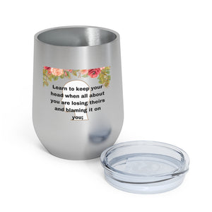 Rudyard Kipling "If" 12oz Insulated Wine Tumbler