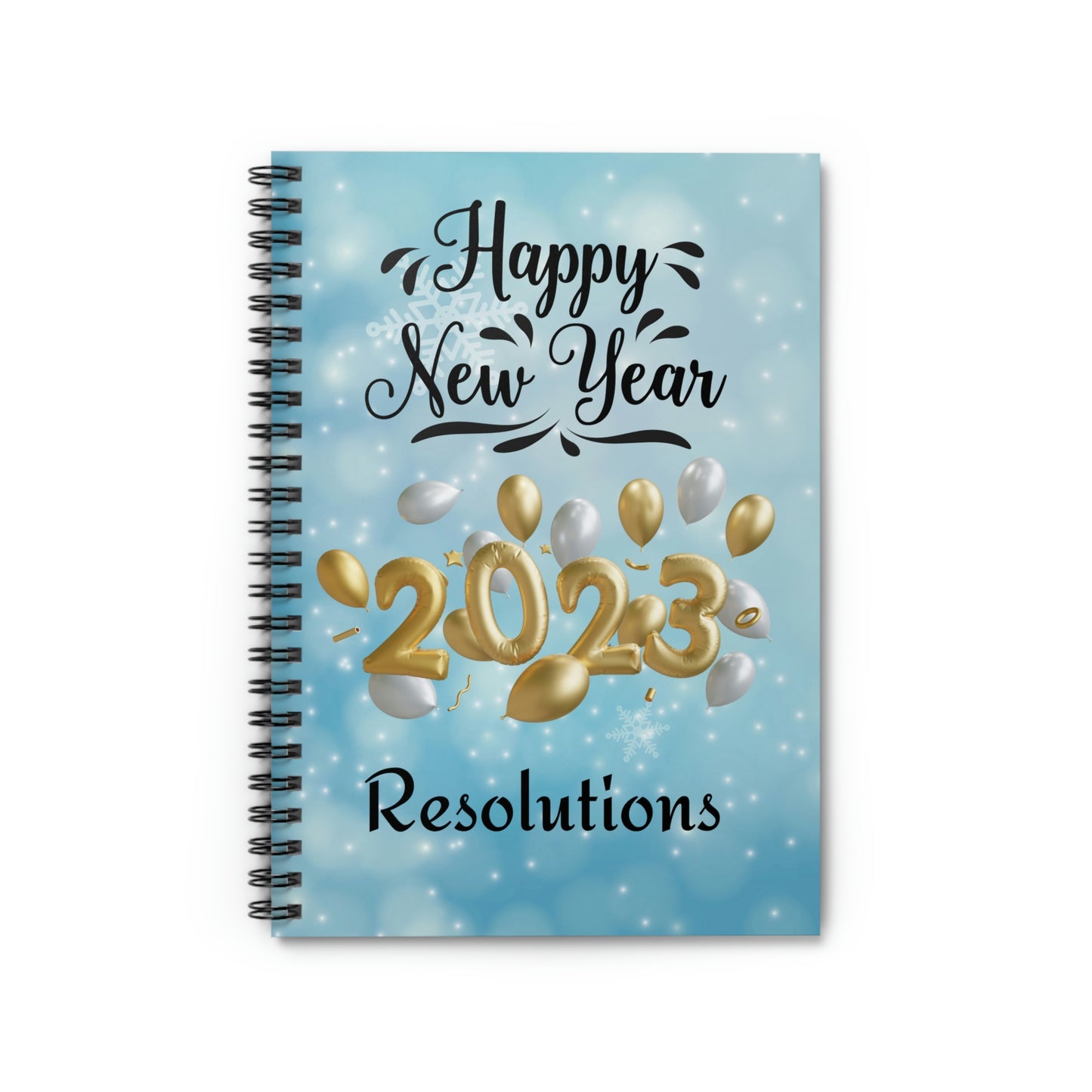 Spiral Journal Notebook - Ruled Line - New Year's 2023 Resolution